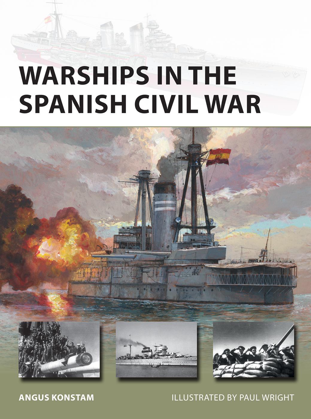 Warships In The Spanish Civil War Angus Konstam