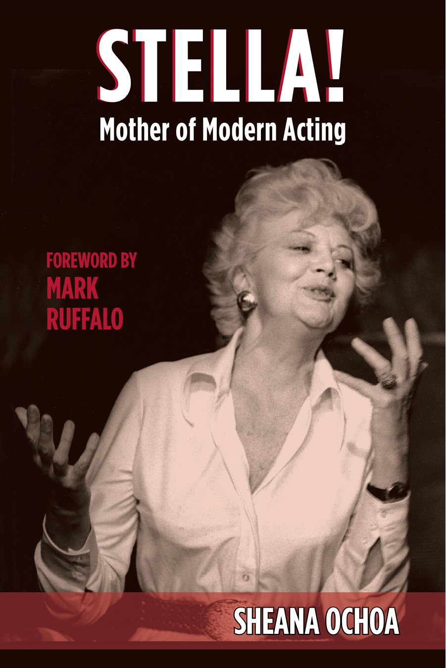 Stella Mother Of Modern Acting Sheana Ochoa