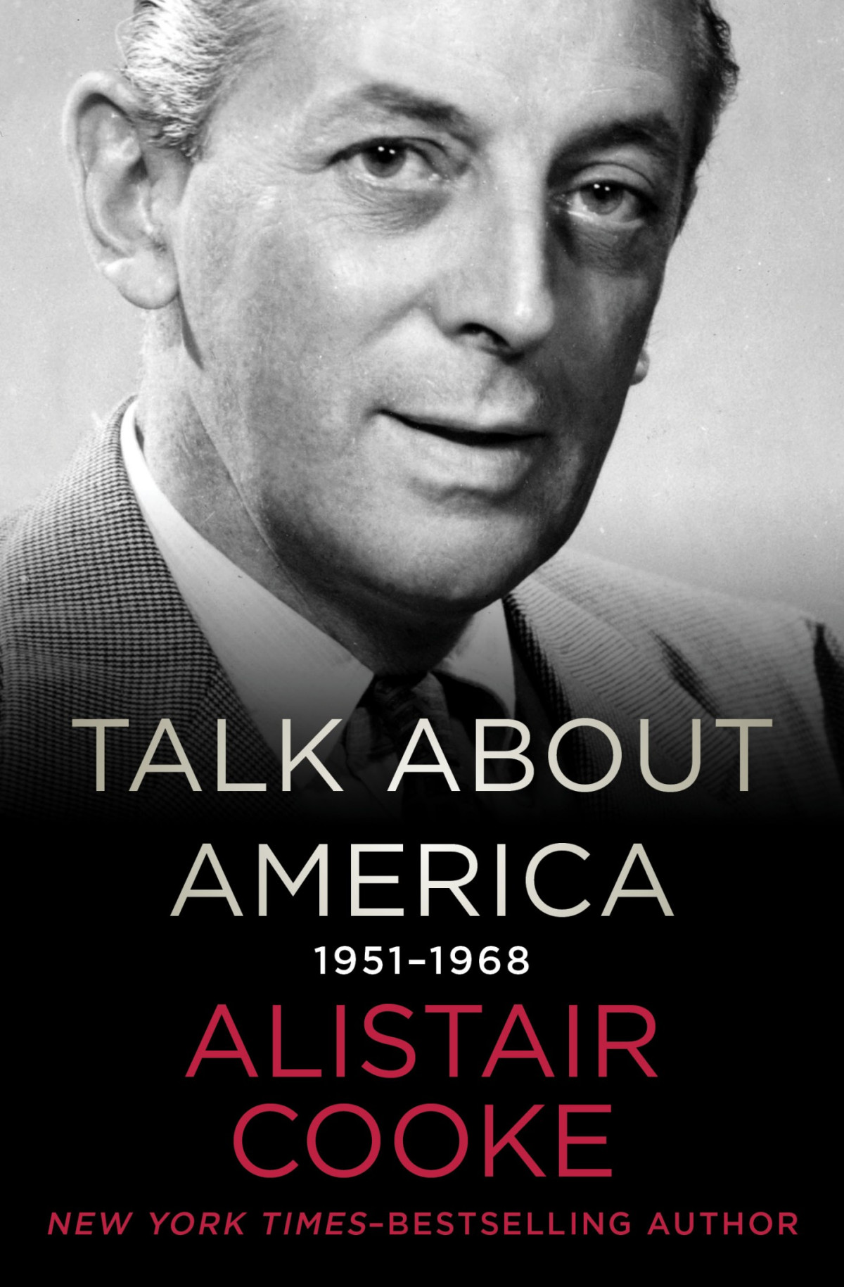Talk About America 19511968 Alistair Cooke
