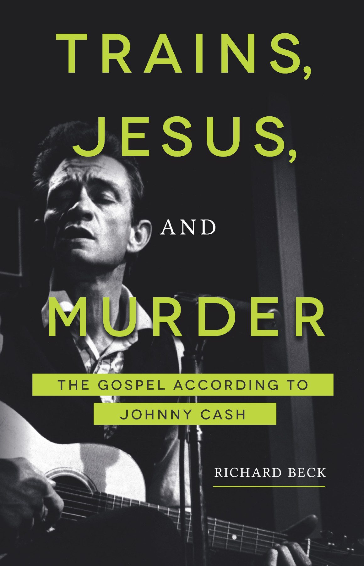 Trains Jesus And Murder Richard Beck