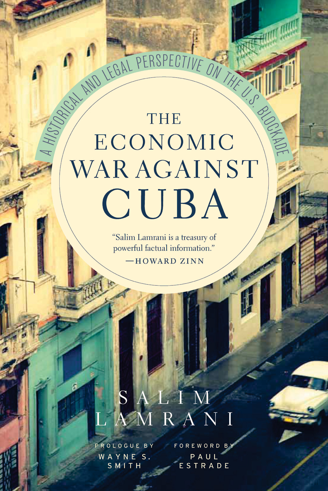 The Economic War Against Cuba Salim Lamrani
