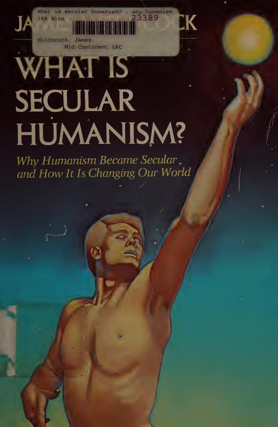 What Is Secular Humanism Paul Kurtz