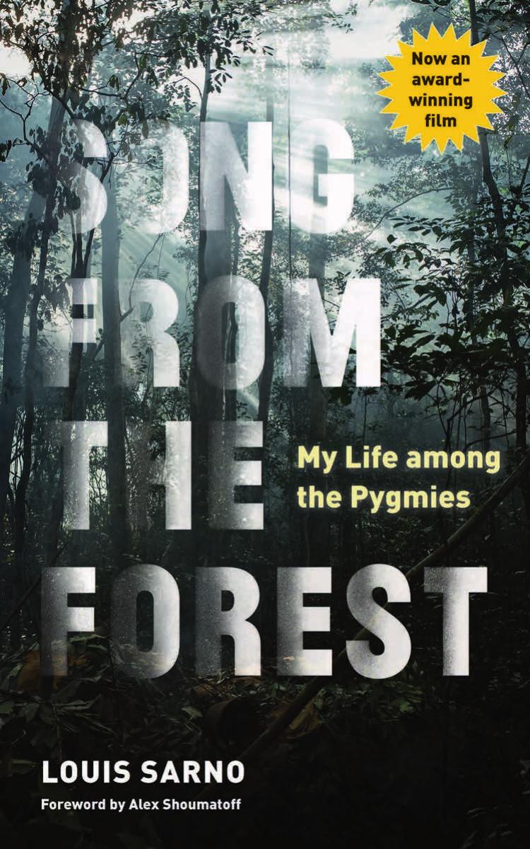 Song From The Forest My Life Among The Pygmies Louis Sarno