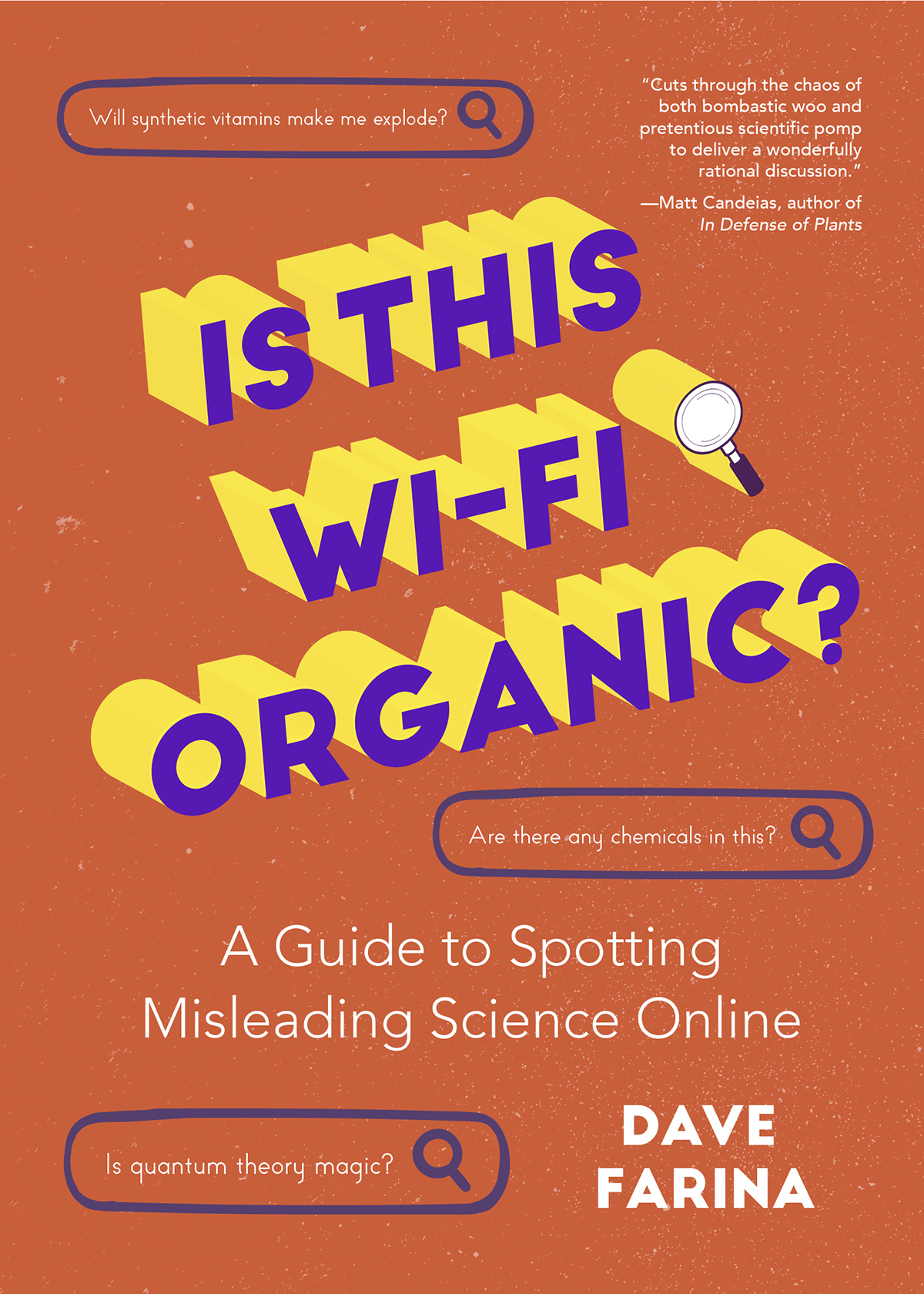 Is This Wifi Organic A Guide To Spotting Misleading Science Online Dave Farina