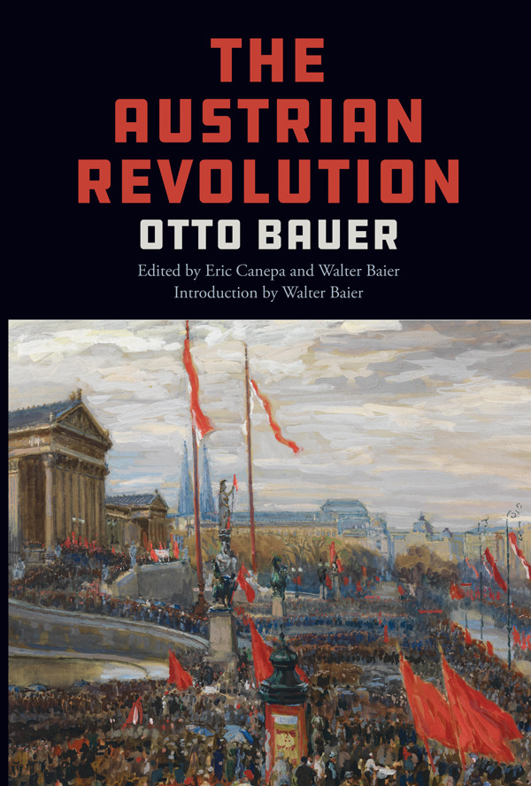 The Austrian Revolution Otto Bauer
