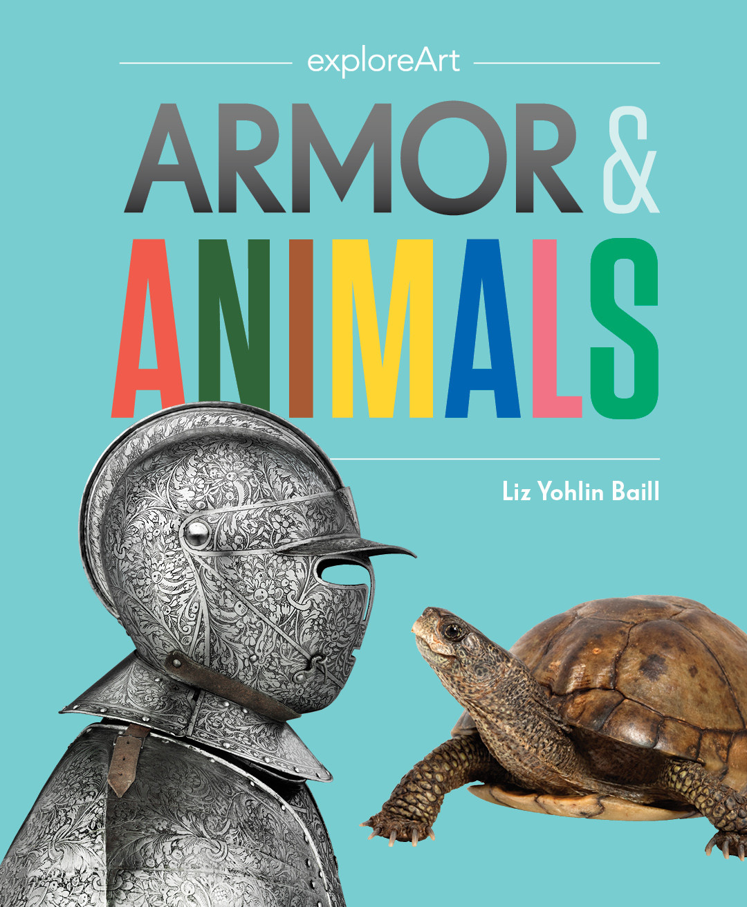 Armor Animals Liz Yohlin Baill