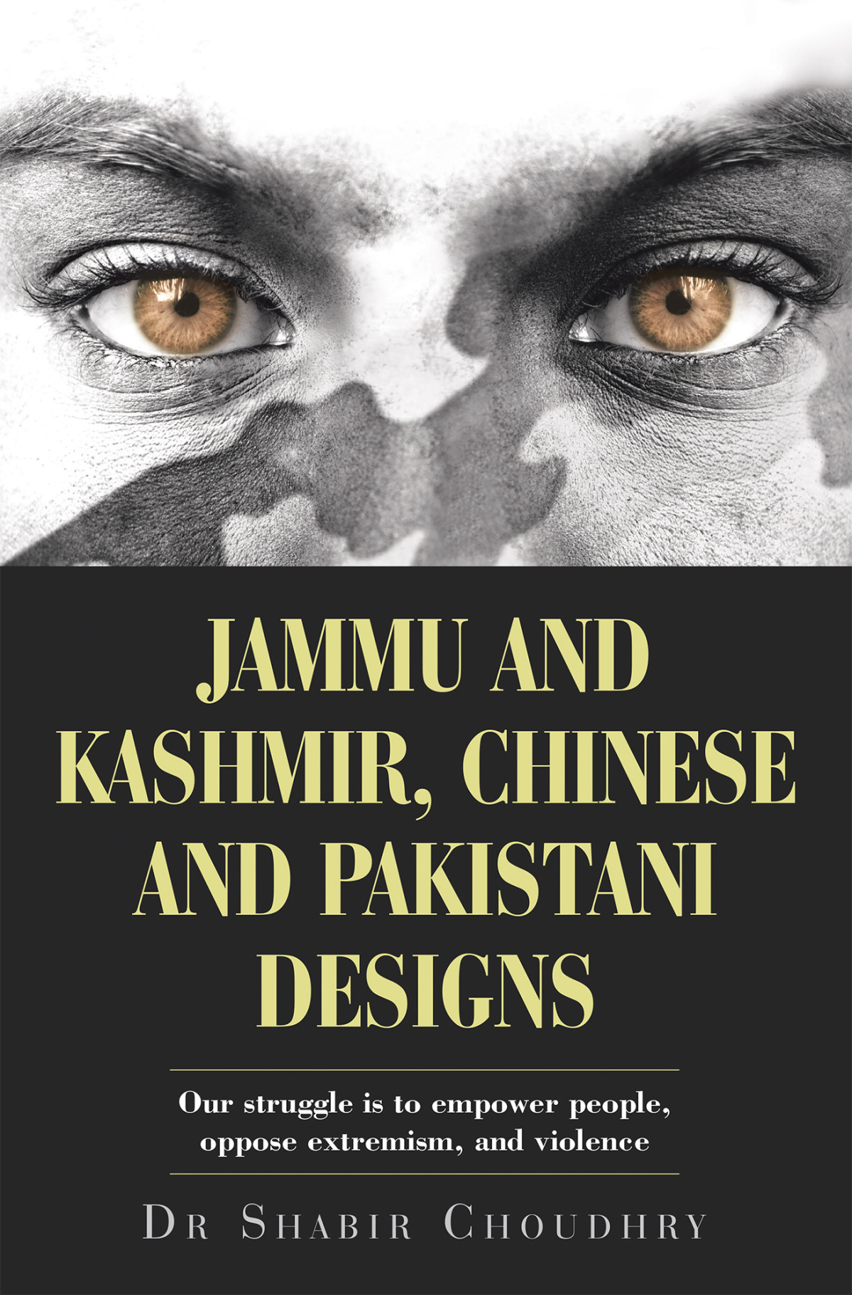 Jammu And Kashmir Chinese And Pakistani Designs Our Struggle Is To Empower People Oppose Extremism And Violence Dr Shabir Choudhry