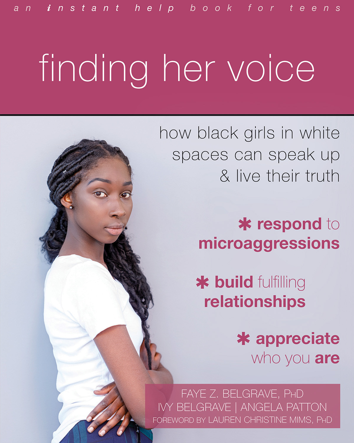Finding Her Voice How Black Girls In White Spaces Can Speak Up And Live Their Truth Faye Z Belgrave Ivy Belgrave Angela Patton