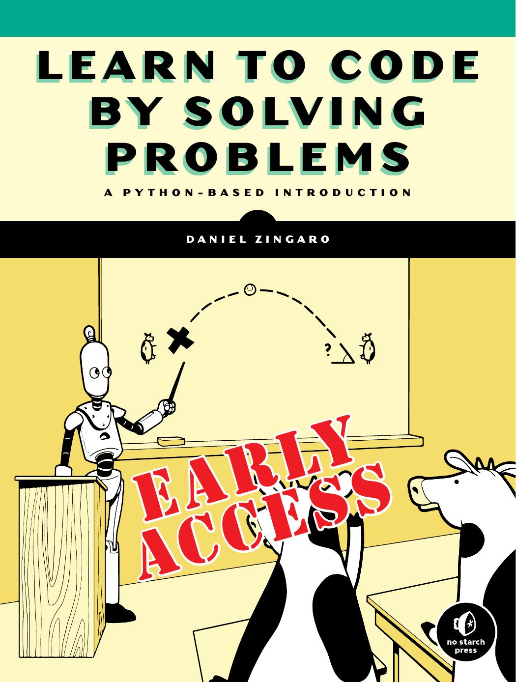 Learn To Program By Solving Problems Daniel Zingaro