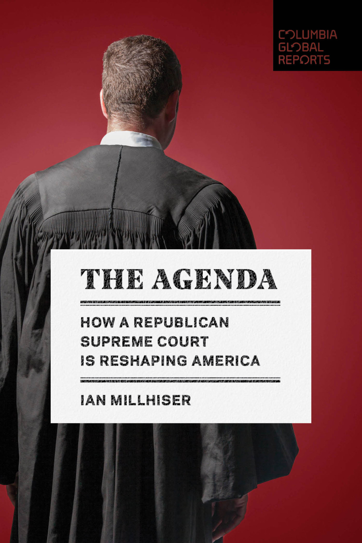 The Agenda What Republicans Will Do With The Supreme Court Ian Millhiser
