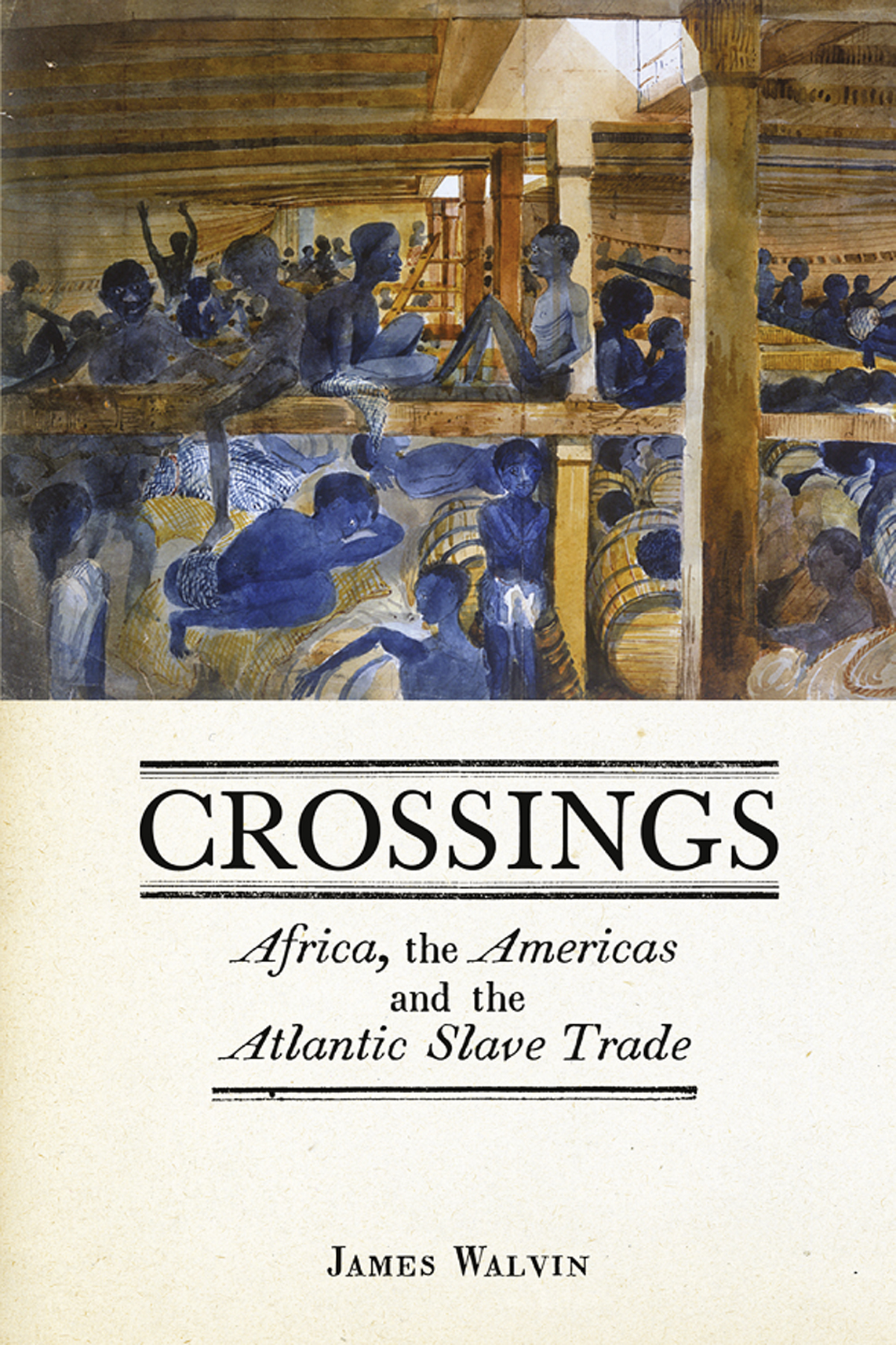 Crossings Africa The Americas And The Atlantic Slave Trade James Walvin