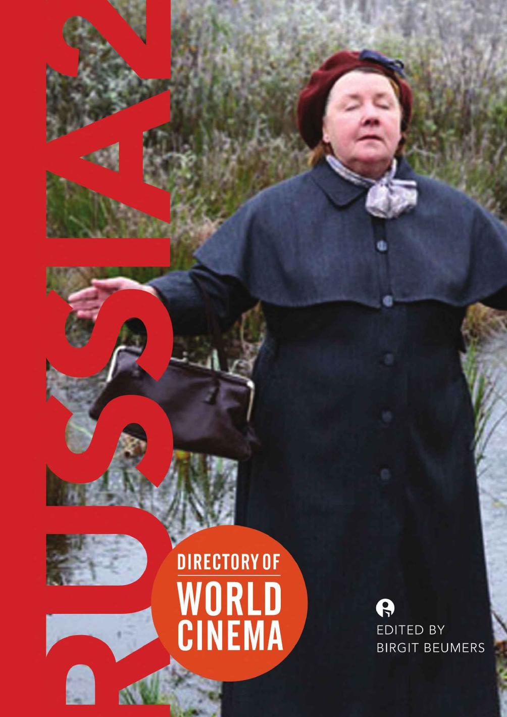 Directory Of World Cinema Russia 2 Birgit Beumers