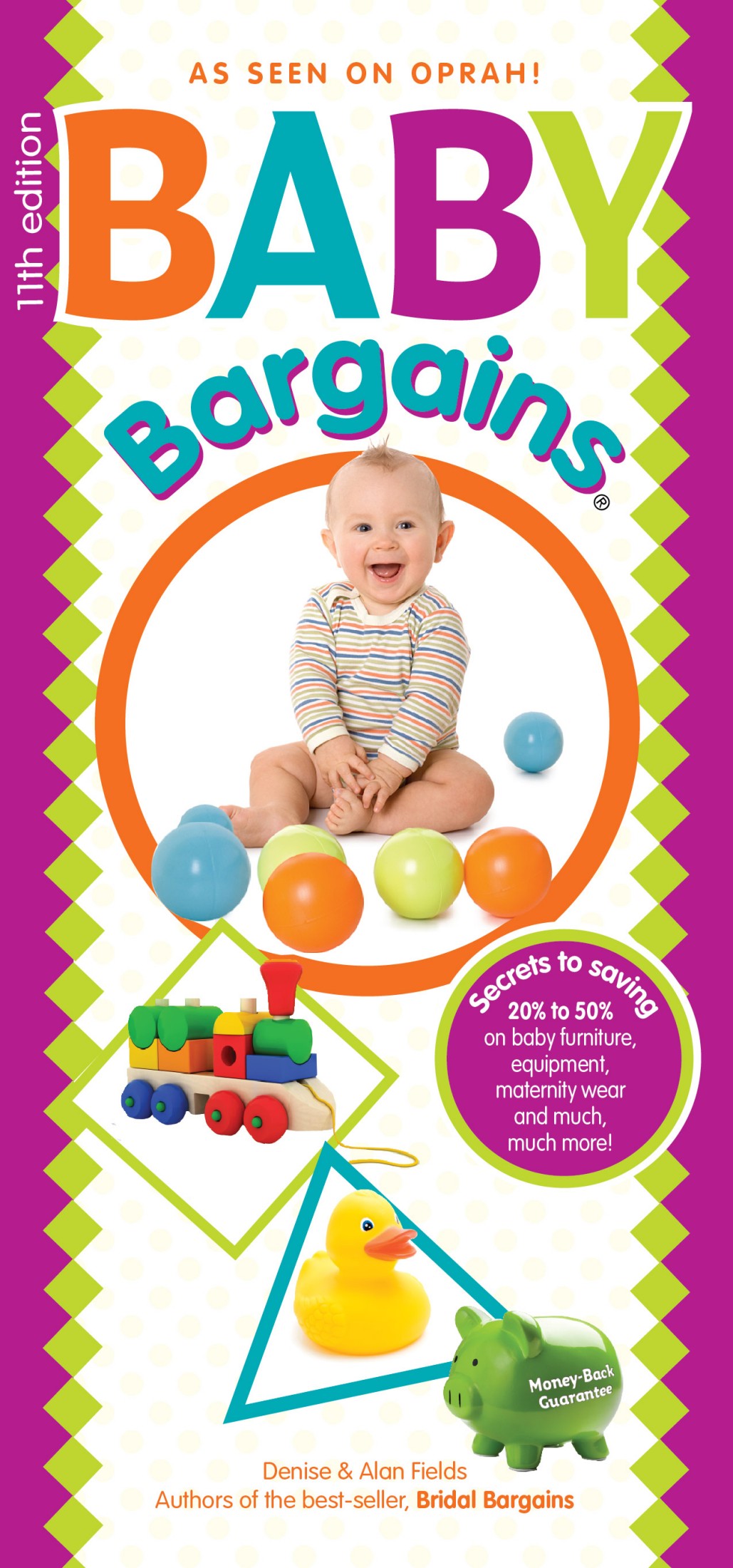 Baby Bargainssecrets To Saving 20 To 50 On Baby Furniture Gear Clothes Strollers Maternity Wear And Much Much More Denise Fieldsalan Fields