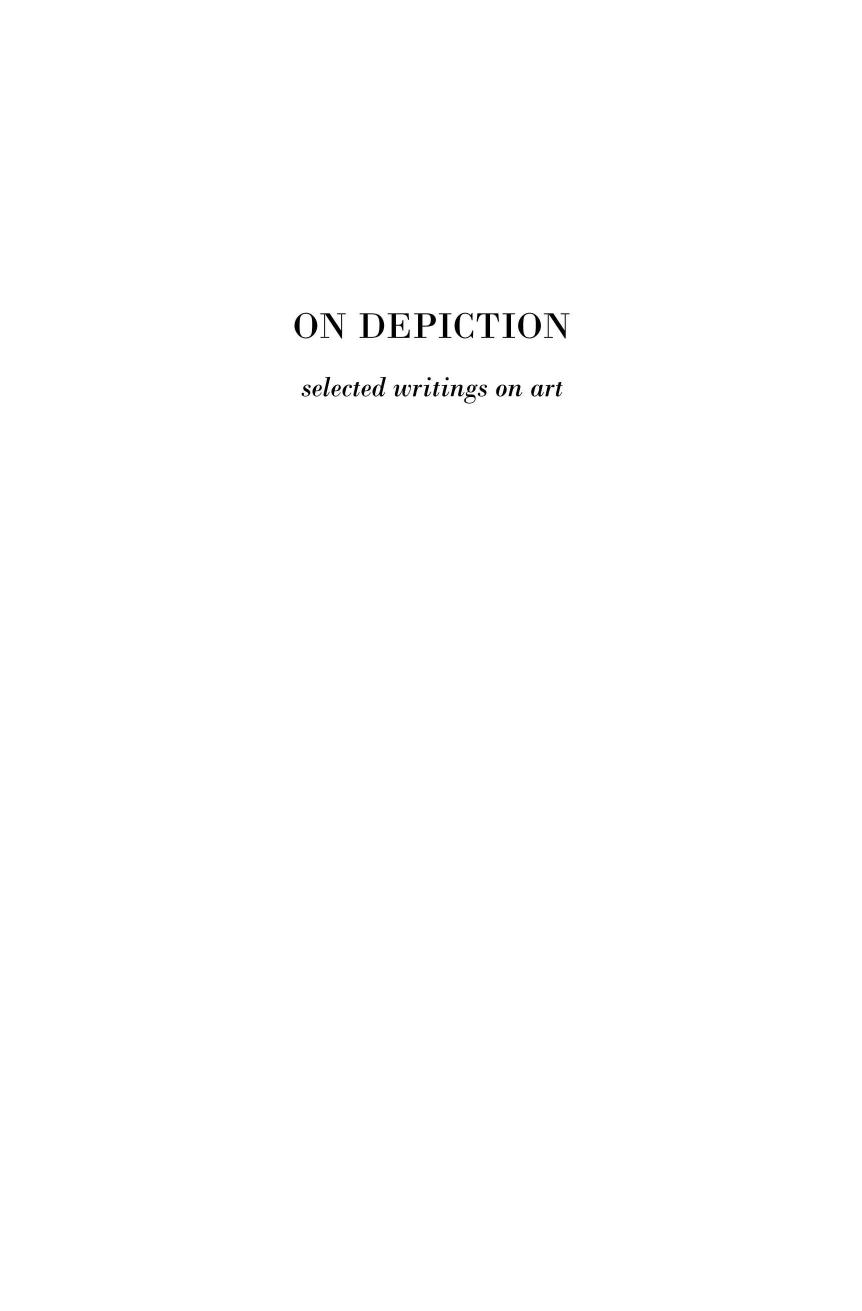 On Depiction Selected Writings On Art Avigdor Arikha