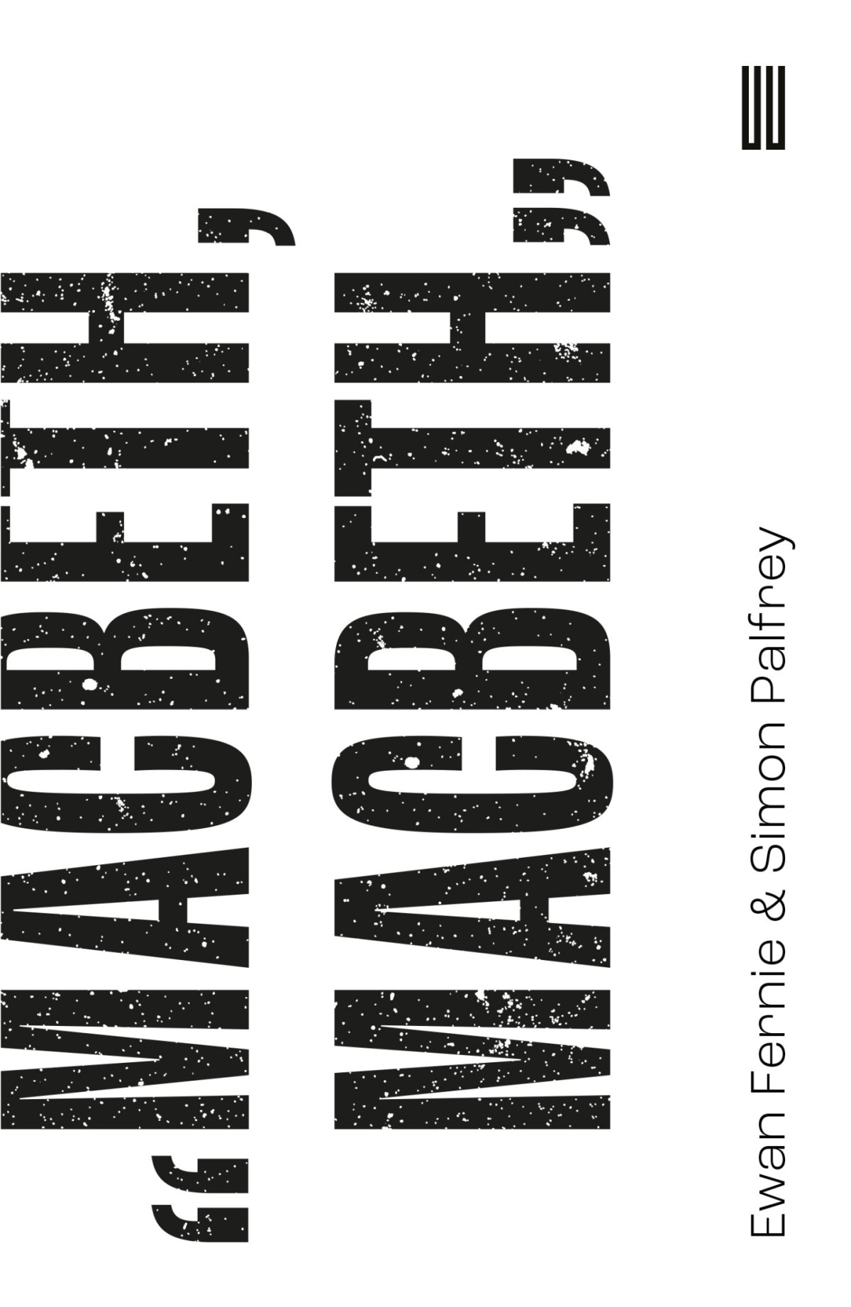 Macbeth Macbeth Ewan Fernie Simon Palfrey