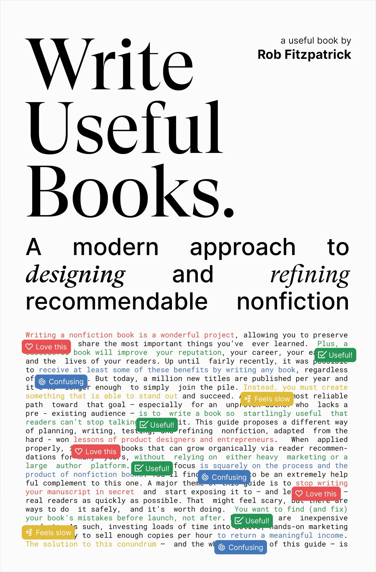 Write Useful Books A Modern Approach To Designing And Refining Recommendable Nonfiction Rob Fitzpatrick