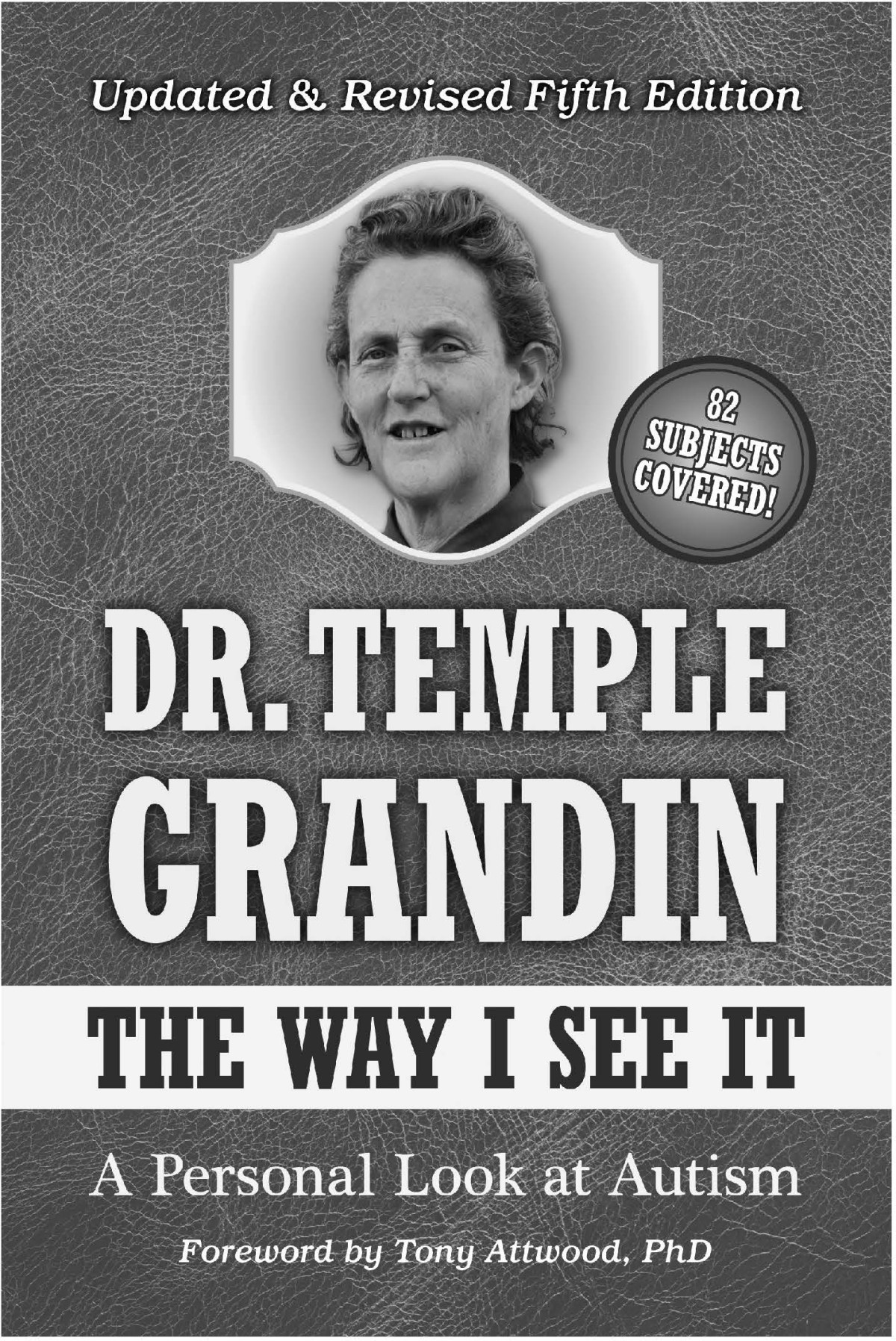 The Way I See It 5th Edition Revised Expanded Temple Grandin