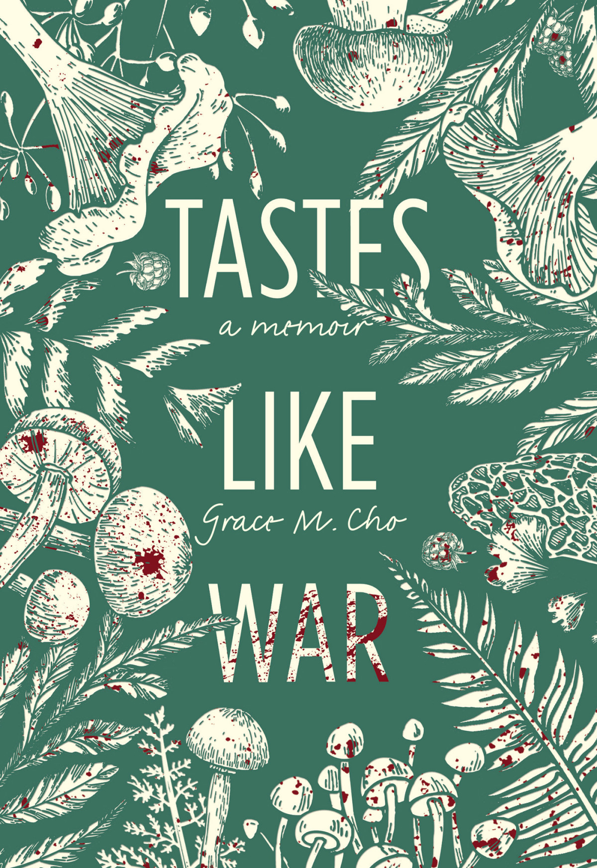 Tastes Like War A Memoir Grace M Cho
