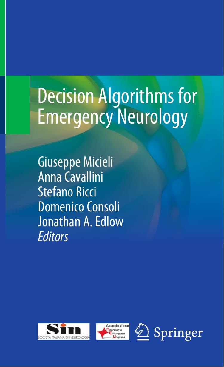 Decision Algorithms For Emergency Neurology Giuseppe Micieli Anna Cavallini Stefano Ricci Domenico Consoli Jonathan A Edlow