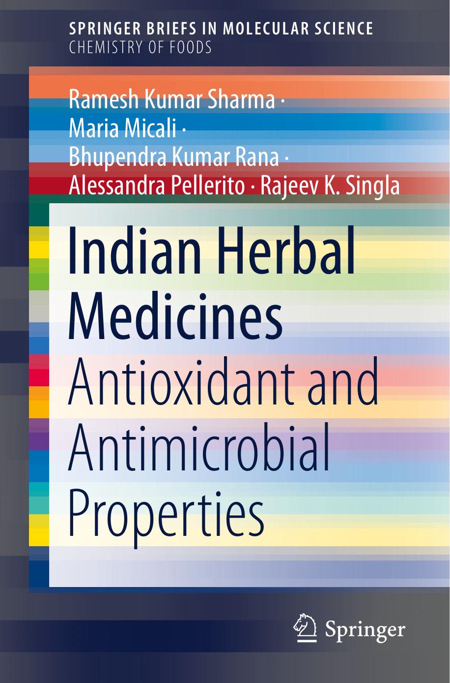 Indian Herbal Medicines Antioxidant And Antimicrobial Properties Ramesh Kumar Sharma Maria Micali Bhupendra Kumar Rana Alessandra Pellerito Rajeev K Singla