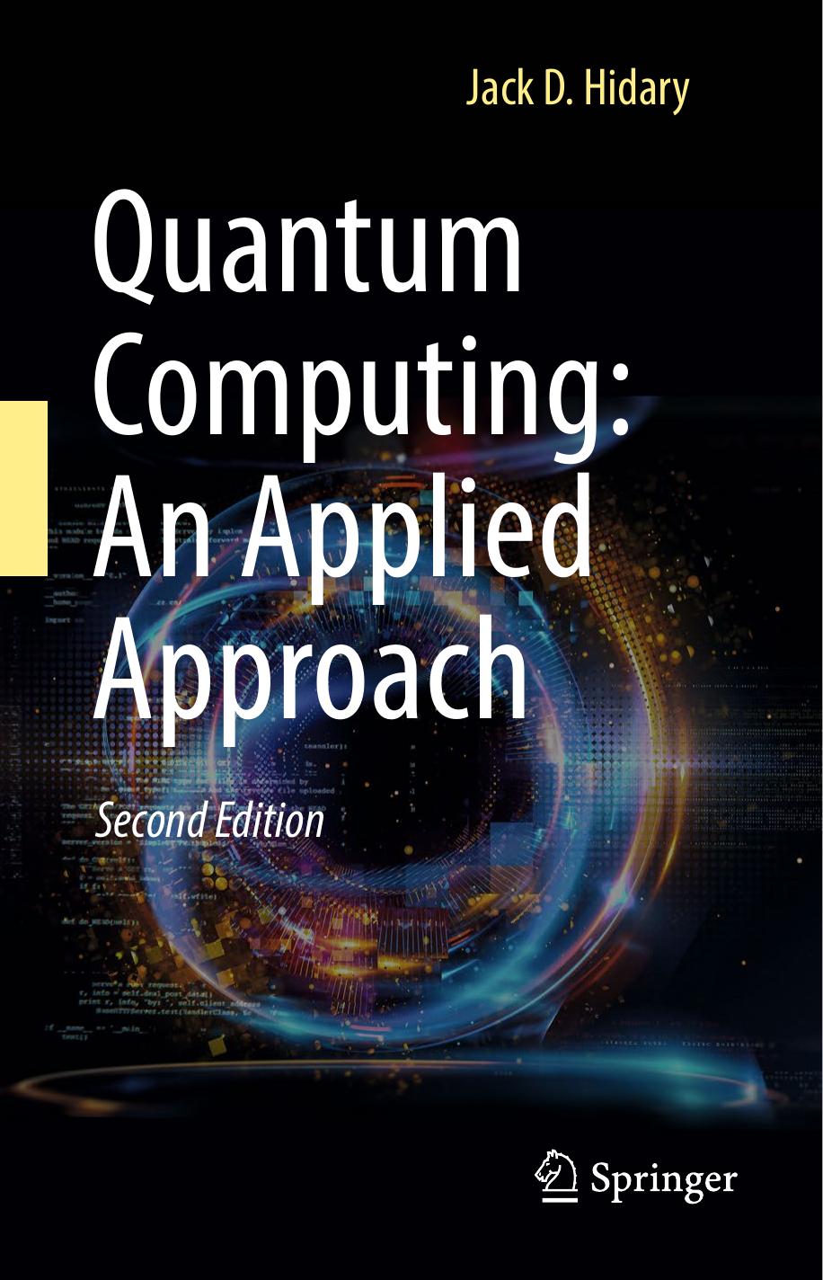 Quantum Computing An Applied Approach Jack D Hidary