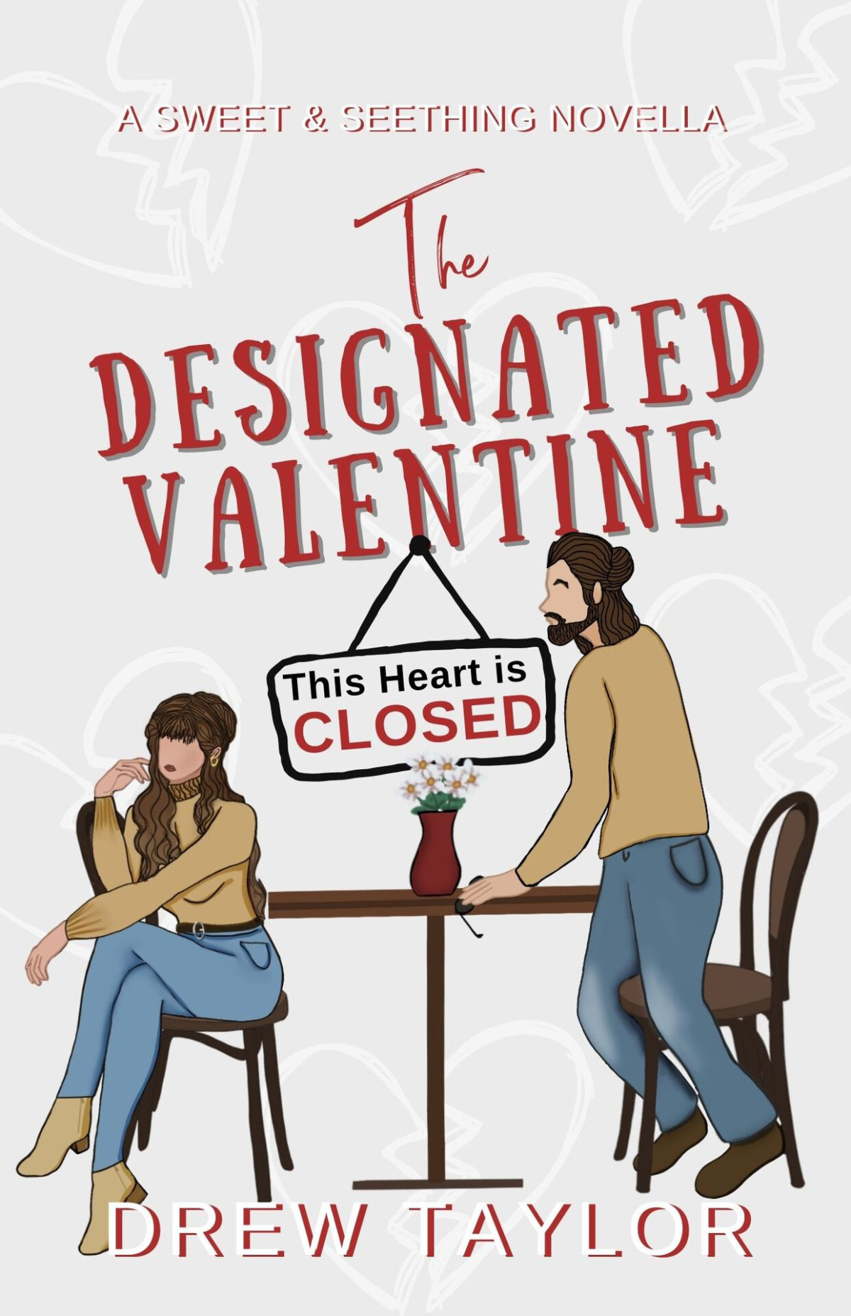 The Designated Valentine Drew Taylor