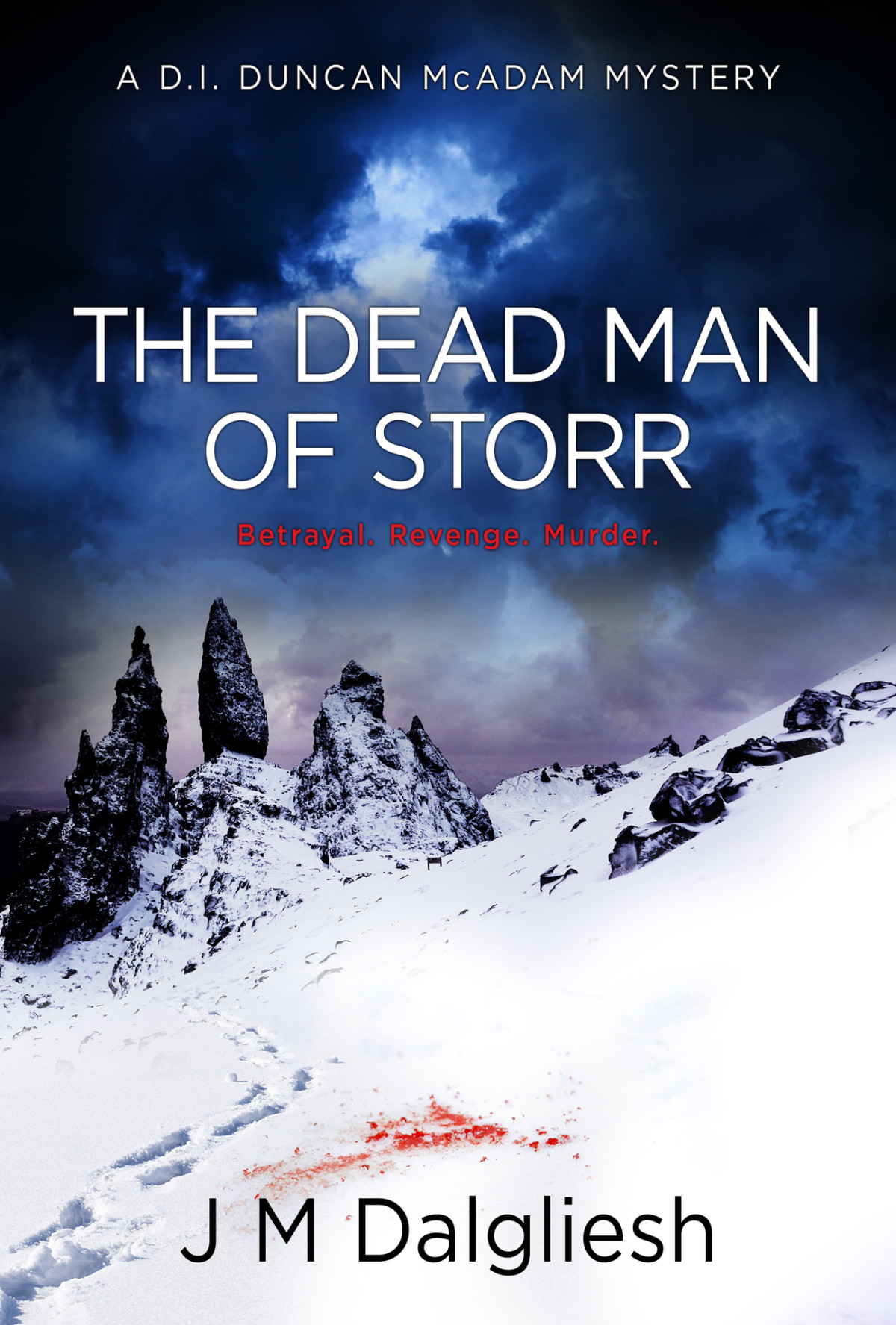 The Dead Man Of Storr A Di Duncan Mcadam Mystery The Misty Isle Book 2 J M Dalgliesh