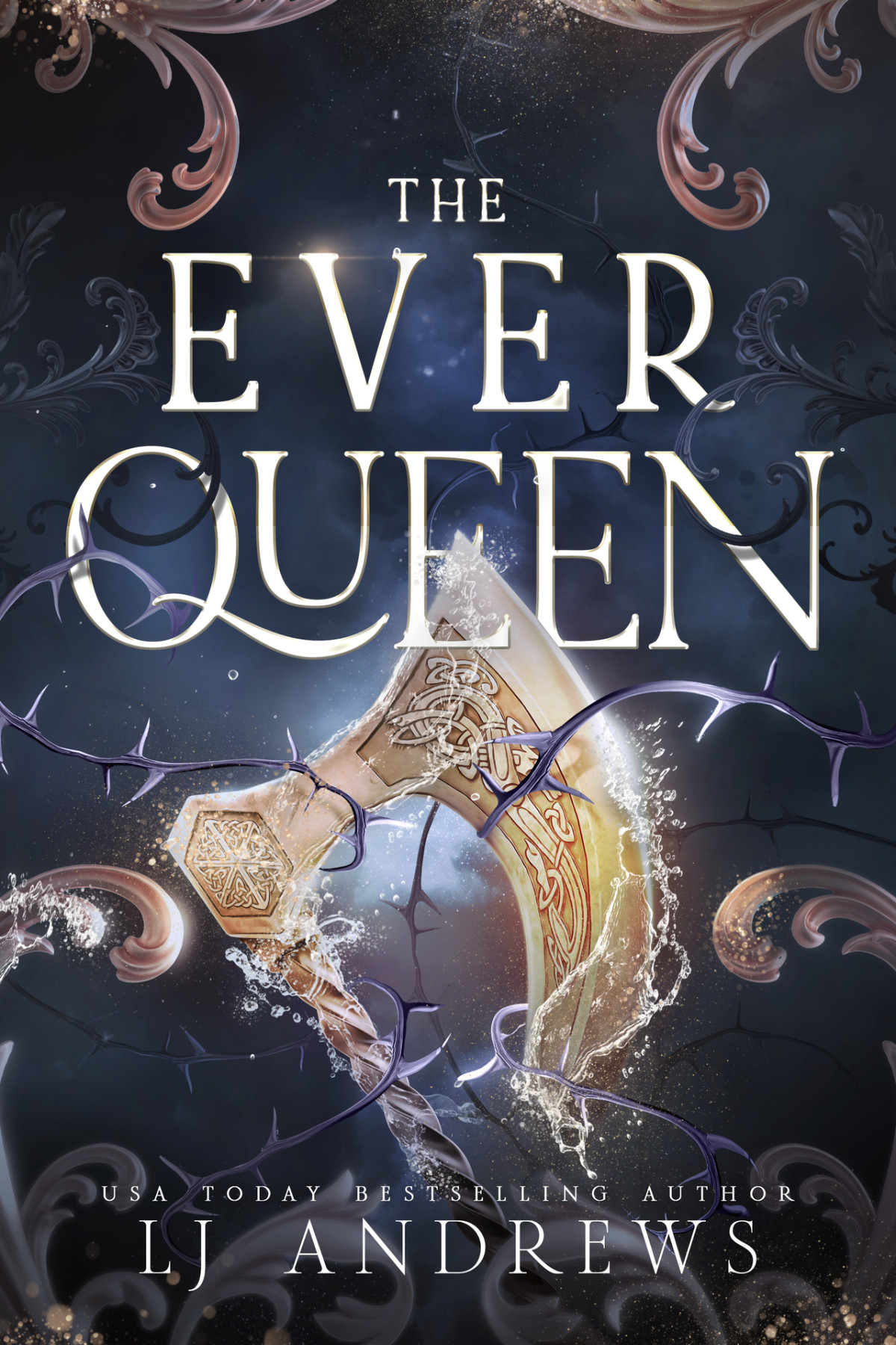 The Ever Queen A Dark Fantasy Romance The Ever Seas Book 2 Lj Andrews