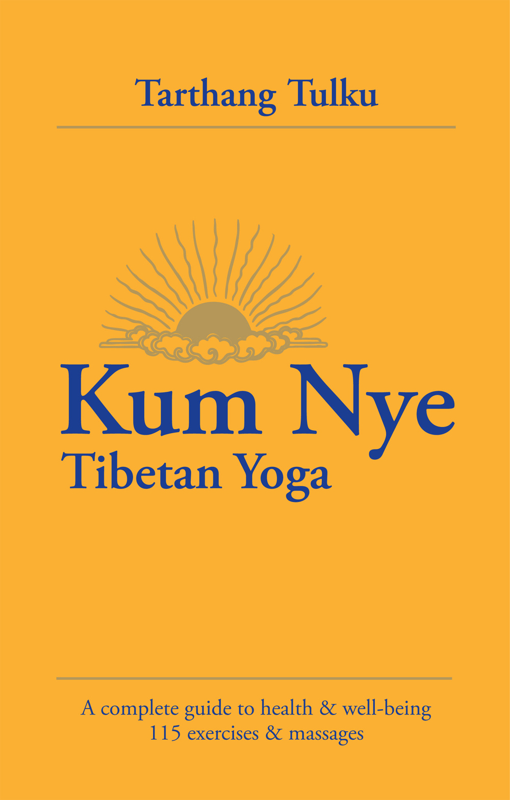 Kum Nye Tibetan Yoga Tarthang Tulku