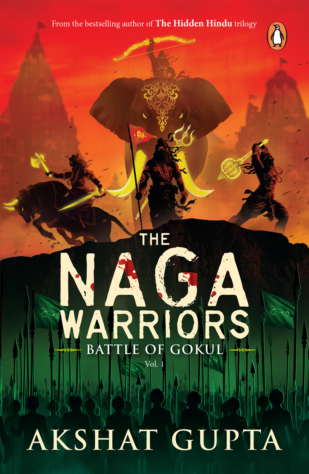 The Naga Warriors 1 Battle Of Gokul Akshat Gupta
