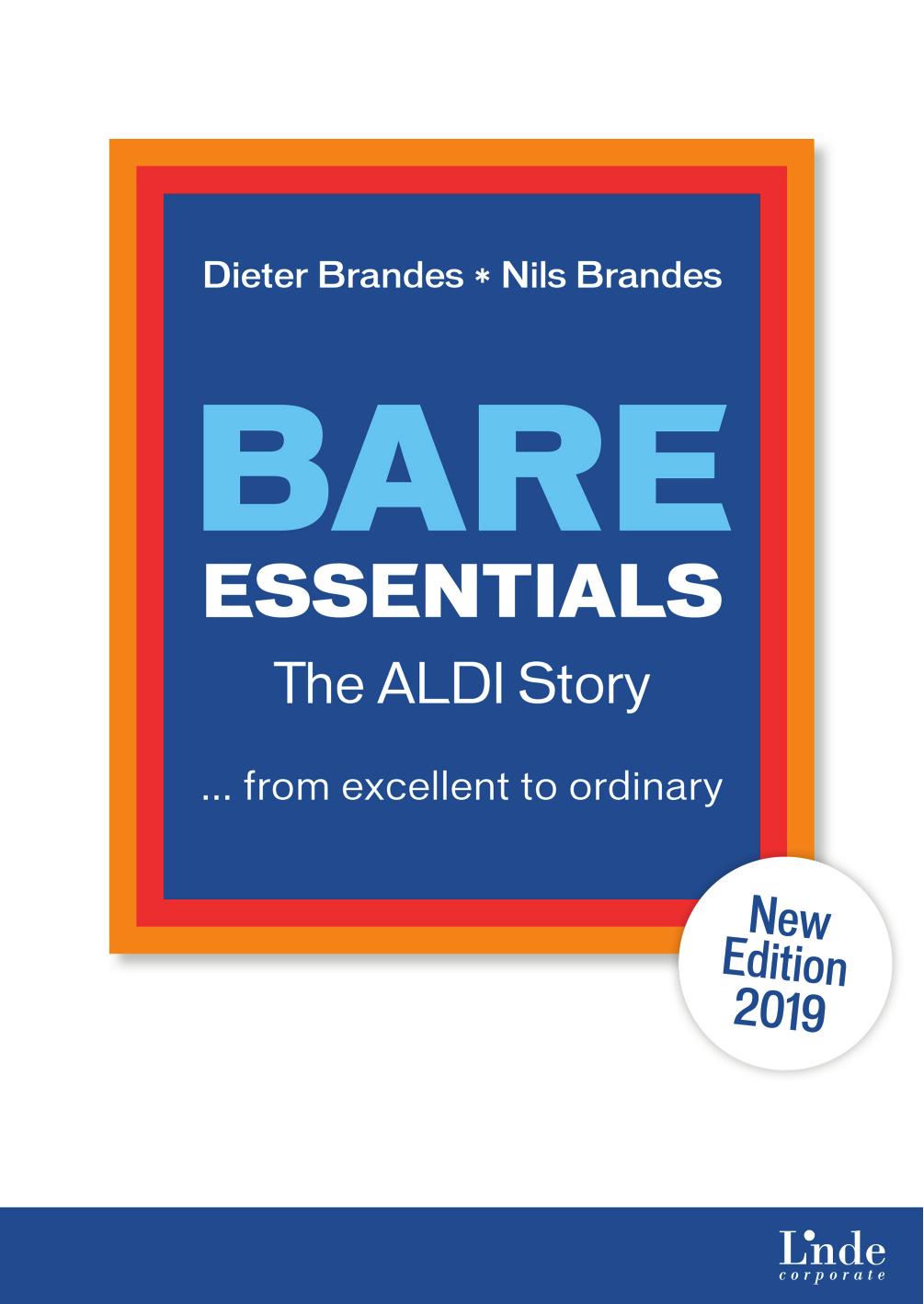 Bare Essentials The Aldi Story Dieter Brandes Nils Brandes
