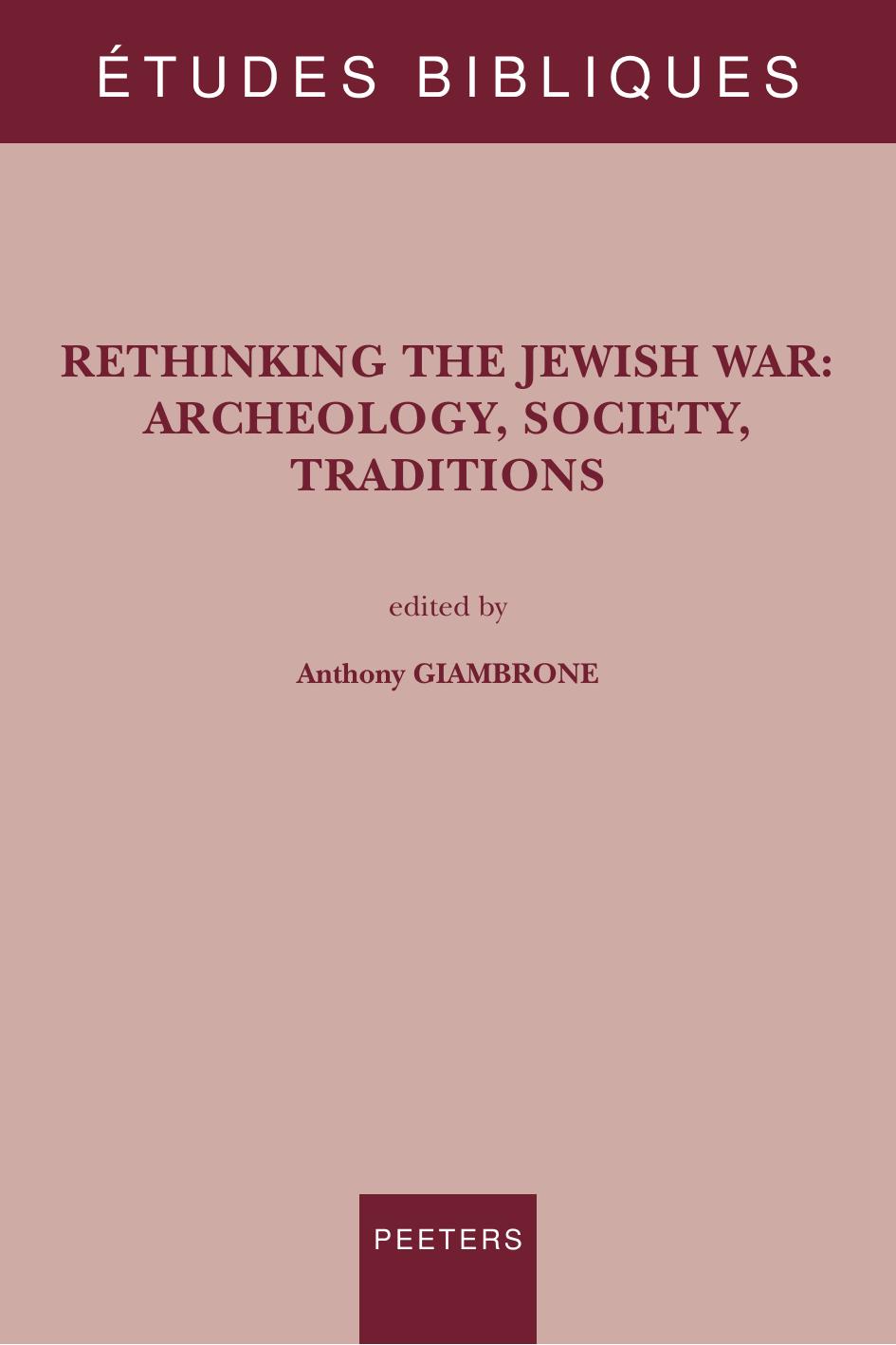 Rethinking The Jewish War Archeology Society Traditions Giambrone A