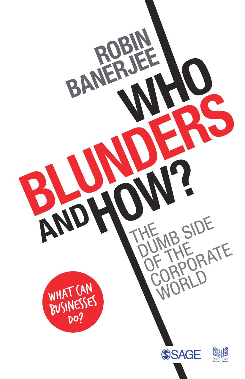 Who Blunders And How The Dumb Side Of The Corporate World Robin Banerjee