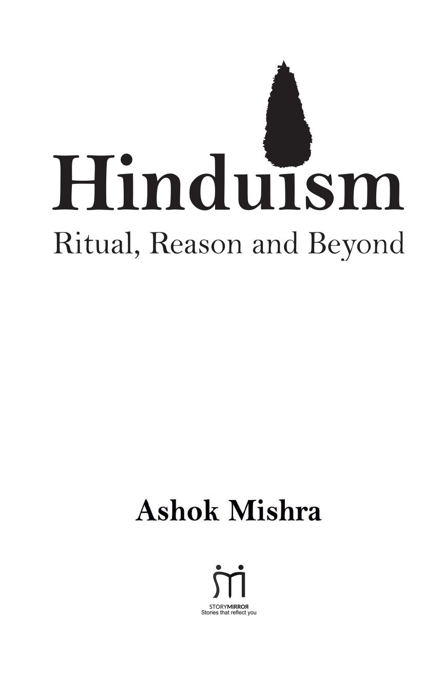 Hinduism Ritual Reason And Beyond Ashok Mishra