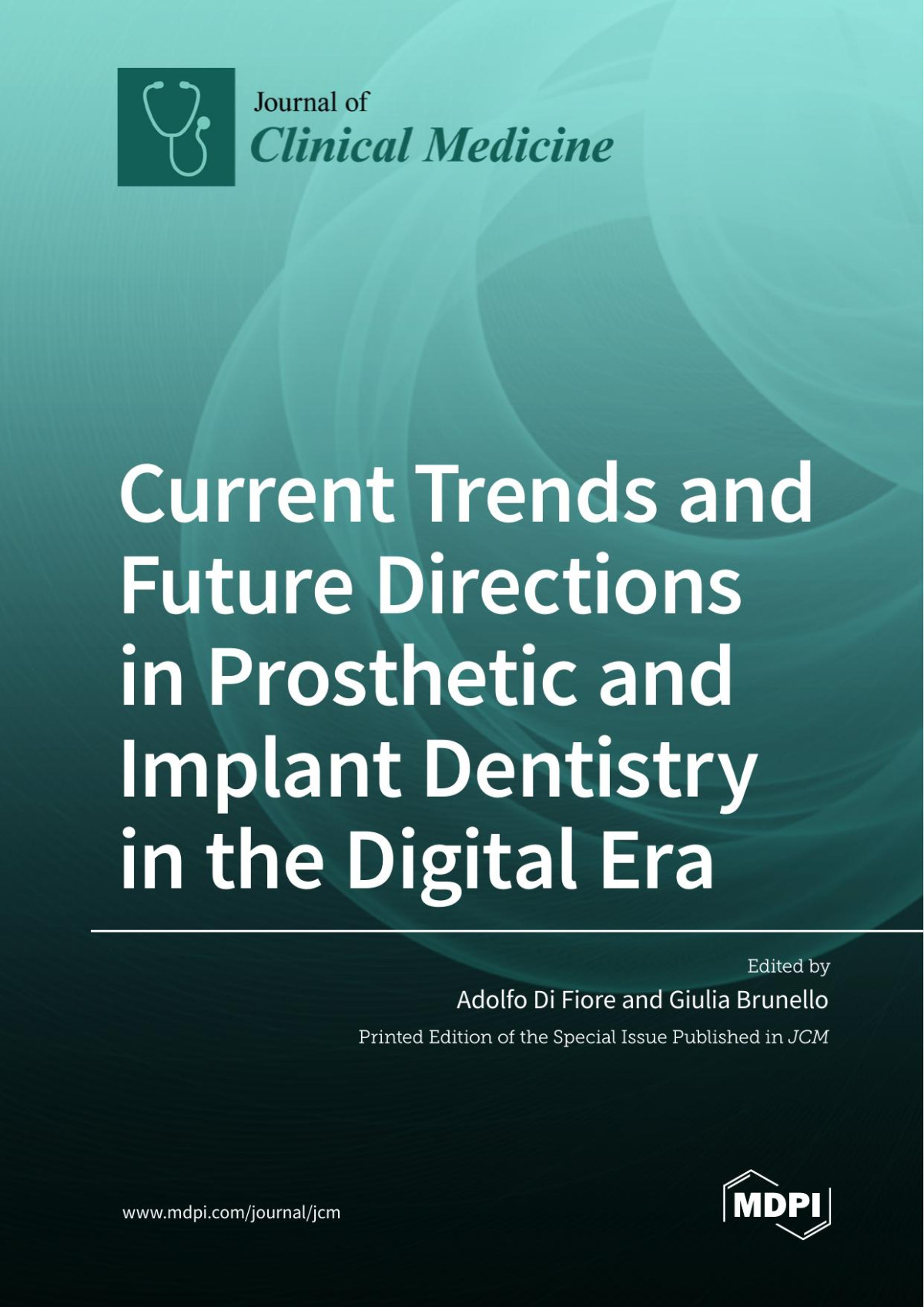 Current Trends And Future Directions In Prosthetic And Implant Dentistry In The Digital Era 1st Edition Adolfo Di Fiore