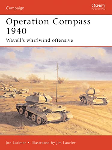 Operation Compass 1940 Jon Latimer