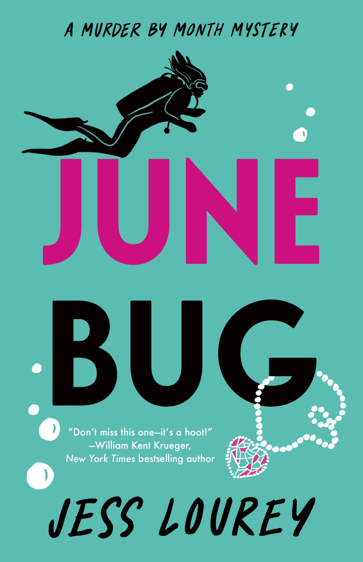 June Bug Murder By Month Mystery 3rd Edition Jess Lourey