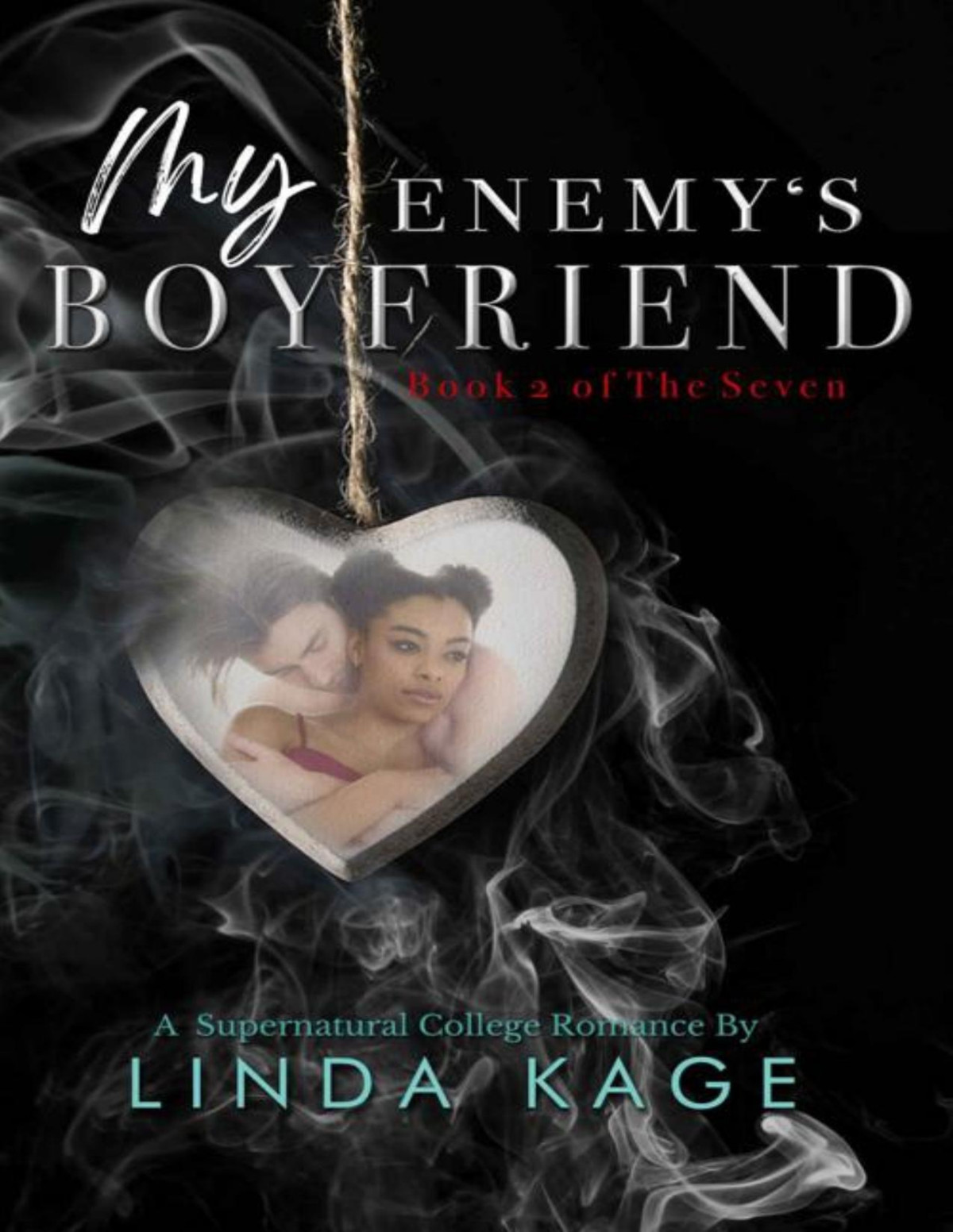 My Enemys Boyfriend The Seven Book 2 Linda Kage