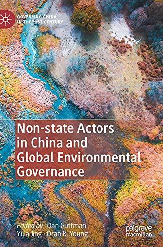Nonstate Actors In China And Global Environmental Governance 1st Edition Dan Guttman