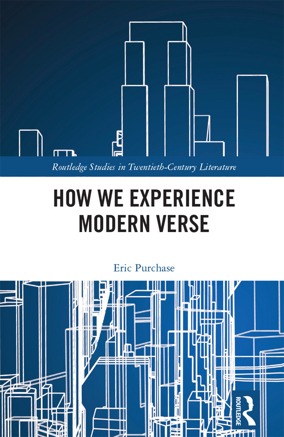 How We Experience Modern Verse Eric Purchase