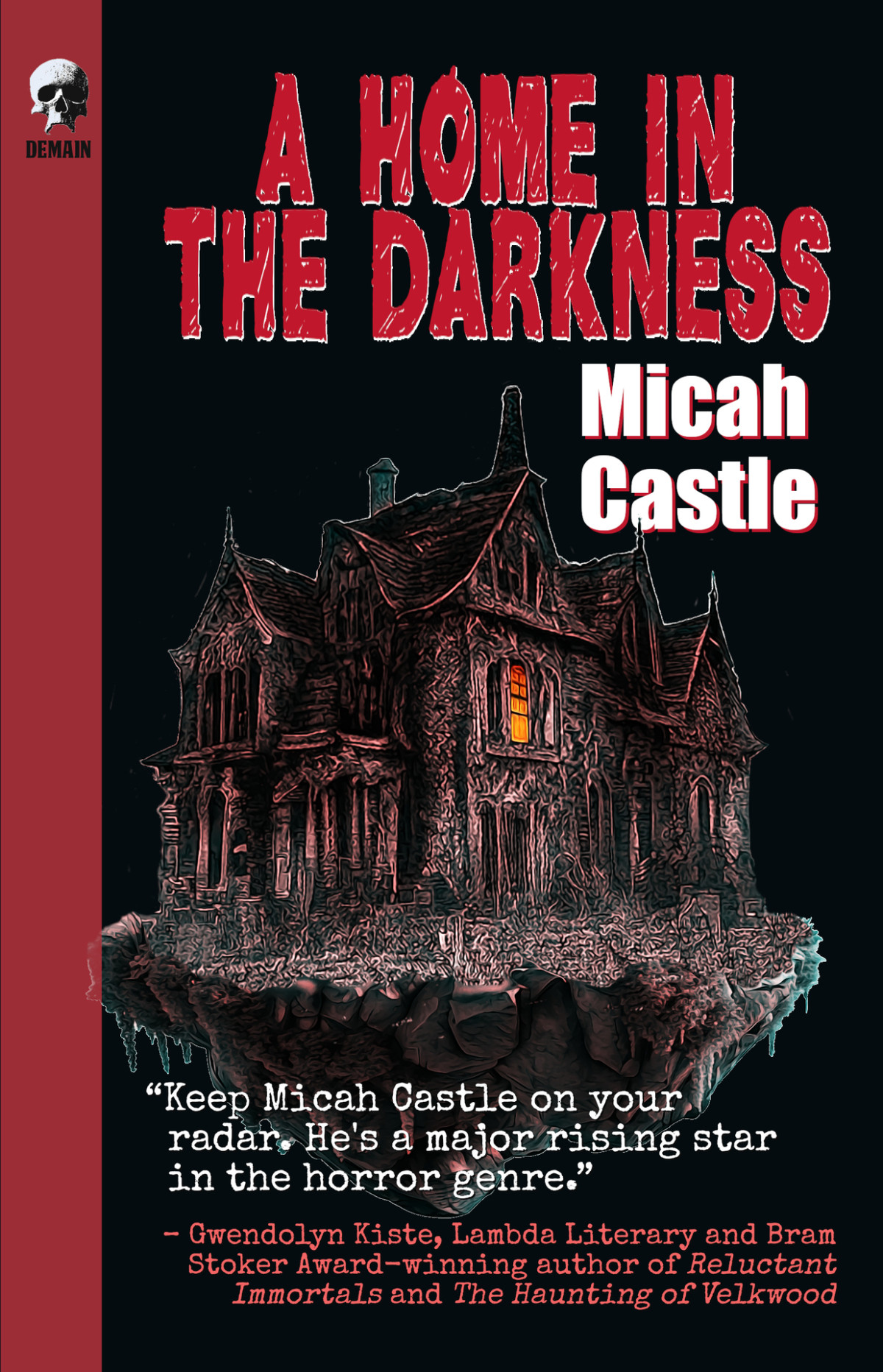 A Home In The Darkness Micah Castle