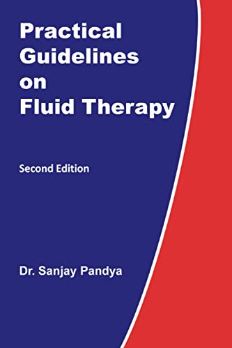 Practical Guidelines On Fluid Therapy 2e Jan 1 2007 Pandya