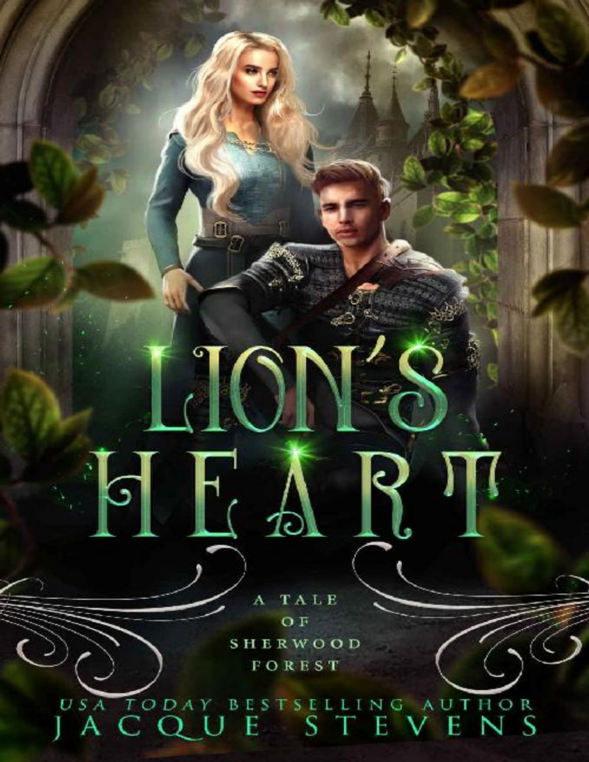 Lions Heart A Tale Of Sherwood Forest Hightower Robin Hood Book 3 Jacque Stevens