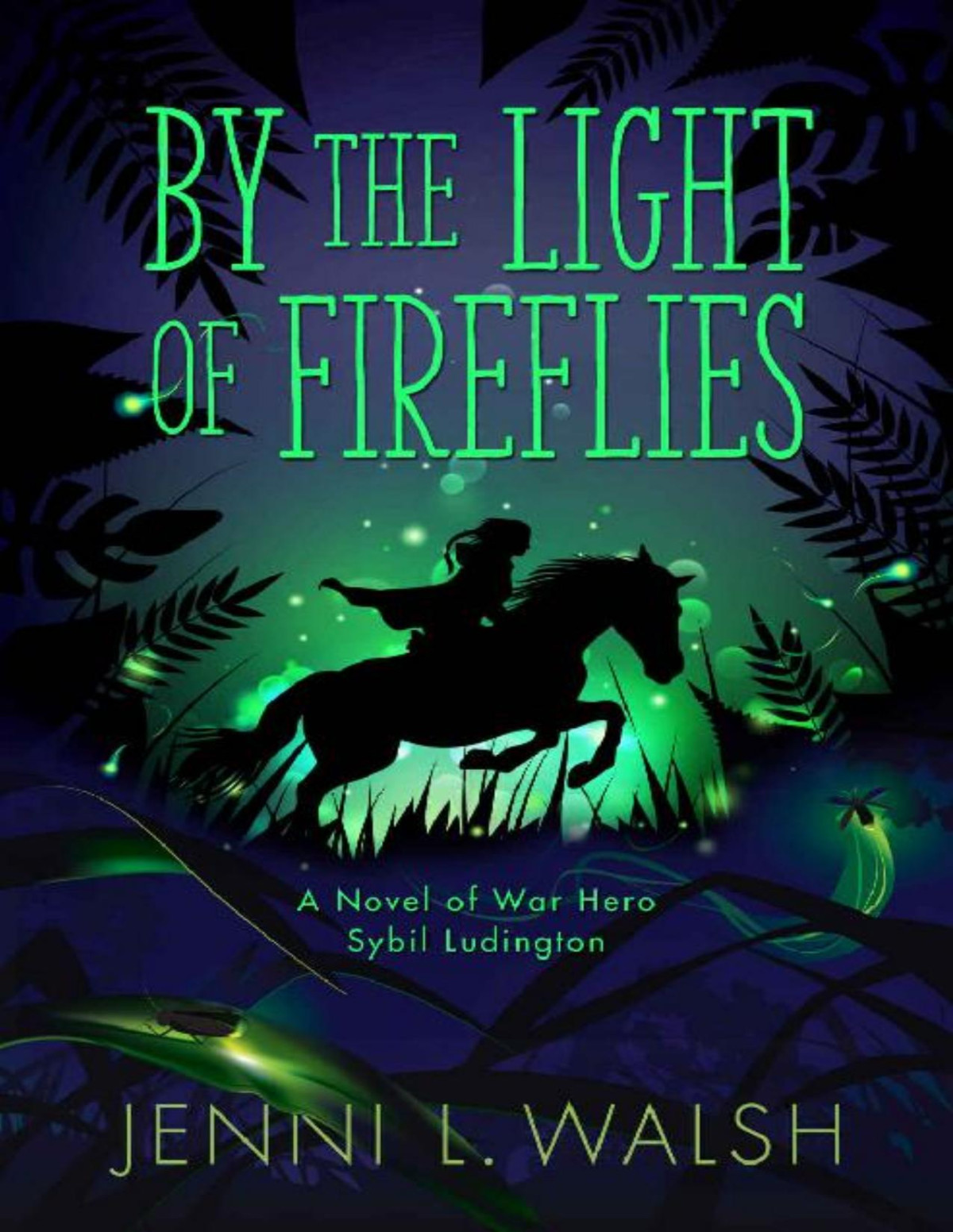 By The Light Of Fireflies Jenni L Walsh