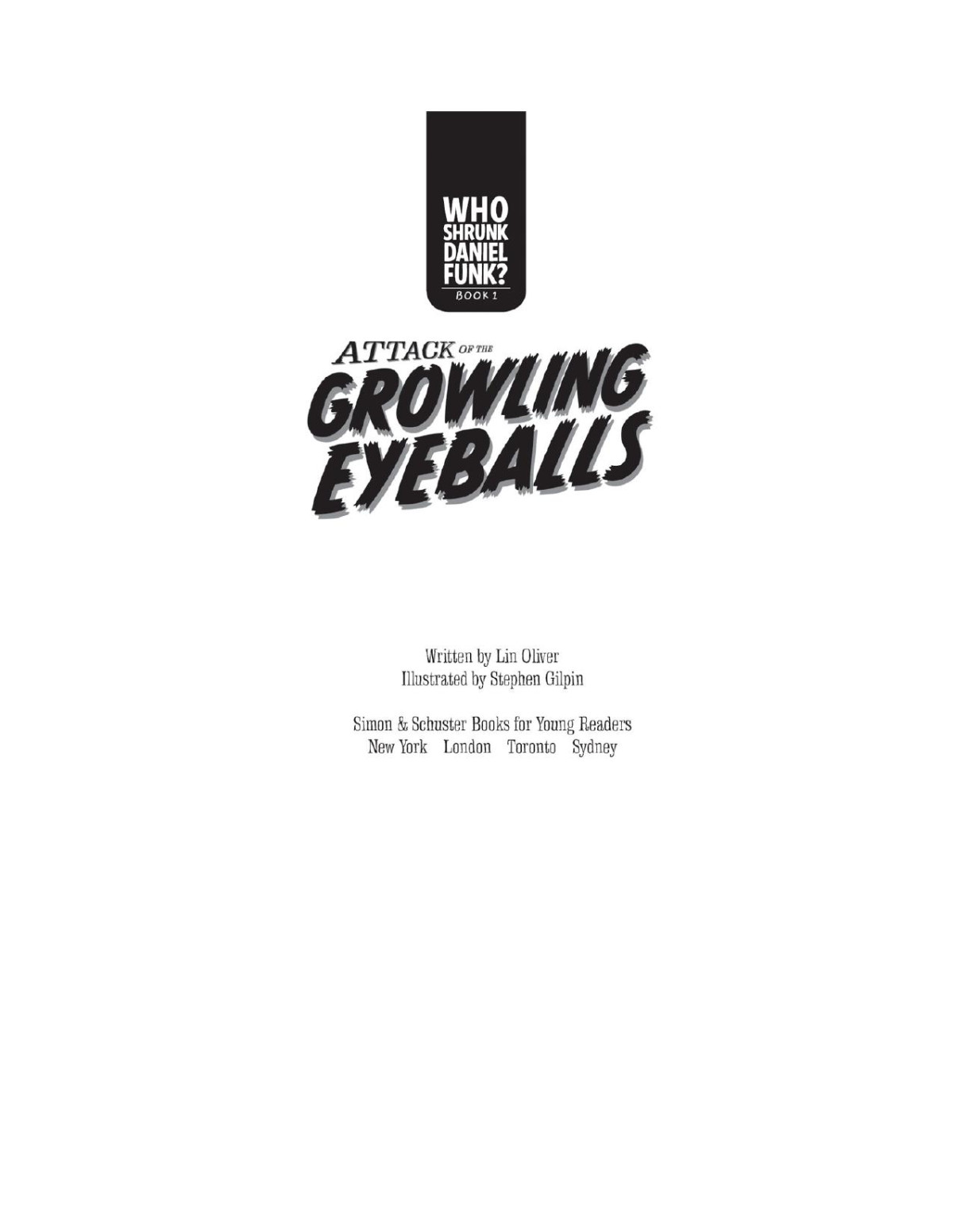Attack Of The Growling Eyeballs 3rd Edition Lin Oliver