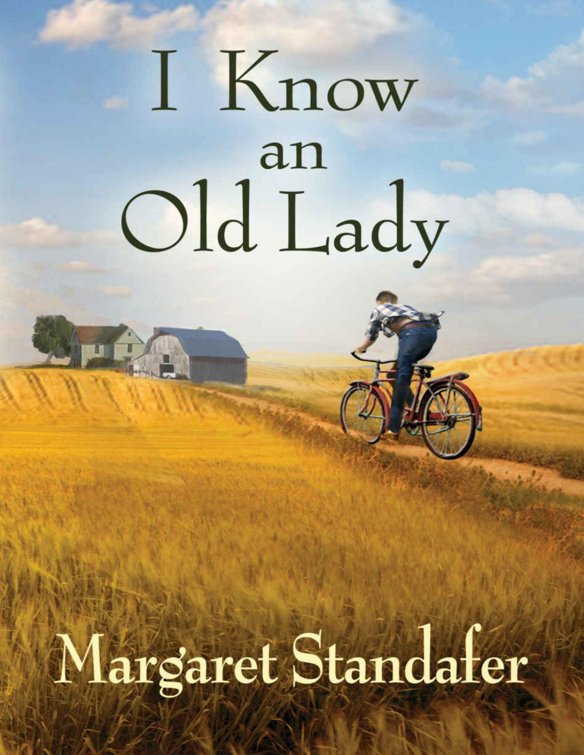 I Know An Old Lady A Coming Of Age Novel Margaret Standafer