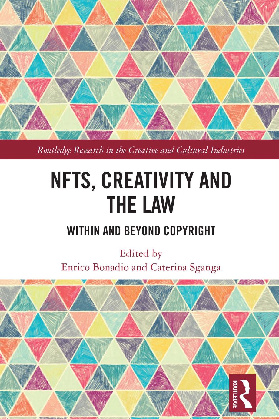 Nfts Creativity And The Law Within And Beyond Copyright Enrico Bonadio
