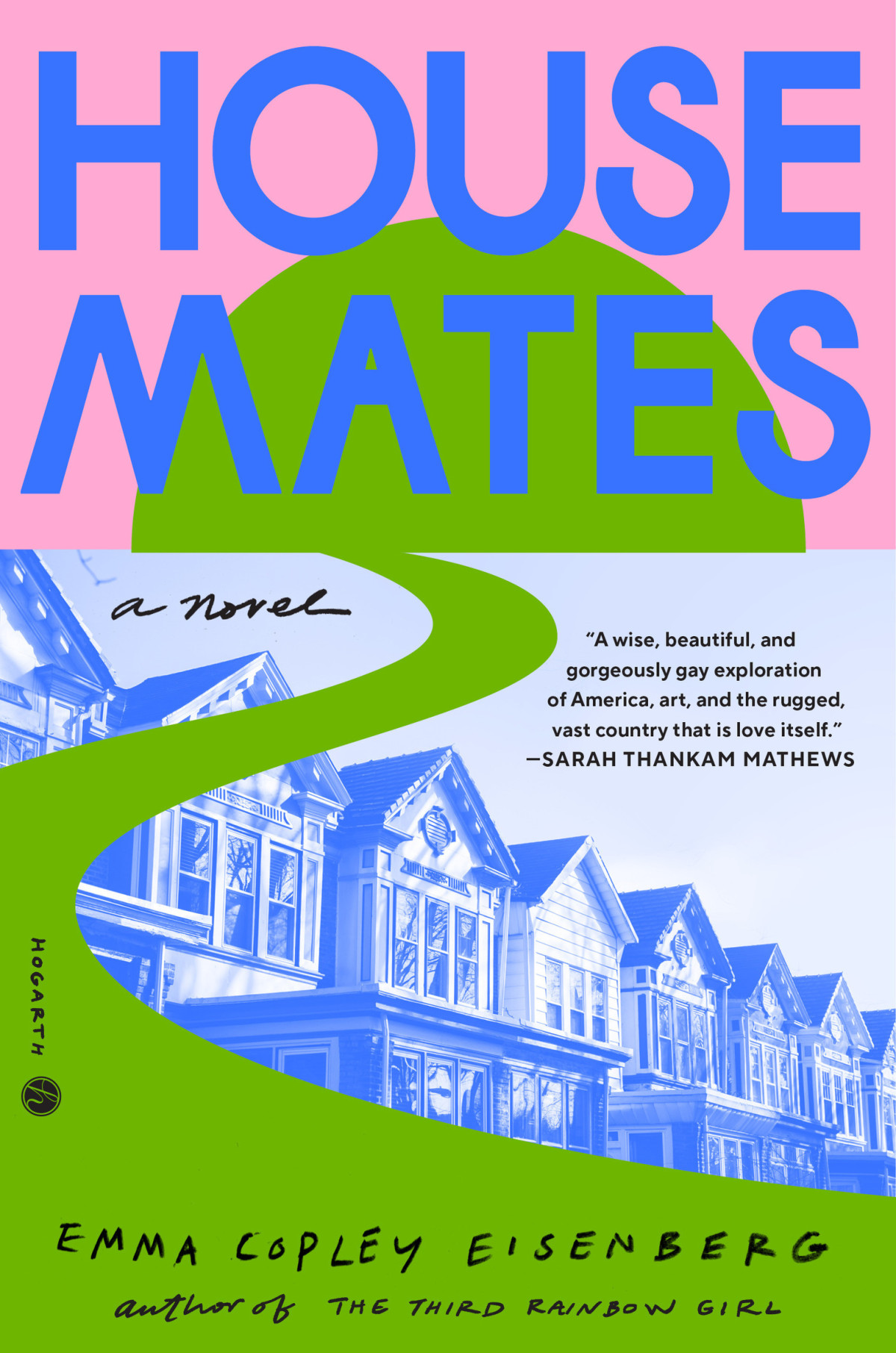 Housemates A Novel Emma Copley Eisenberg