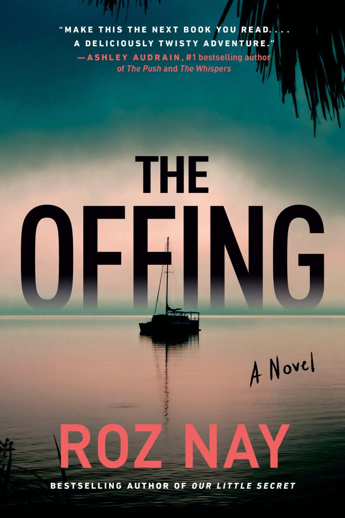 The Offing A Novel Roz Nay