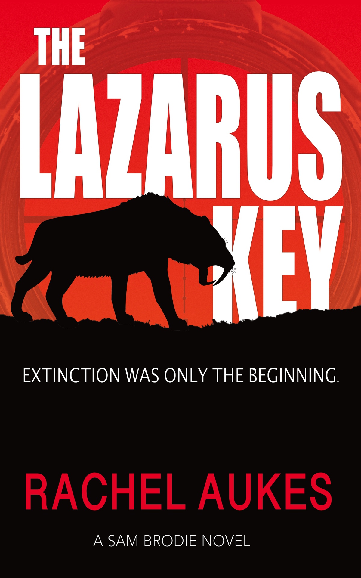 The Lazarus Key A Fearsome Action Thriller Rachel Aukes